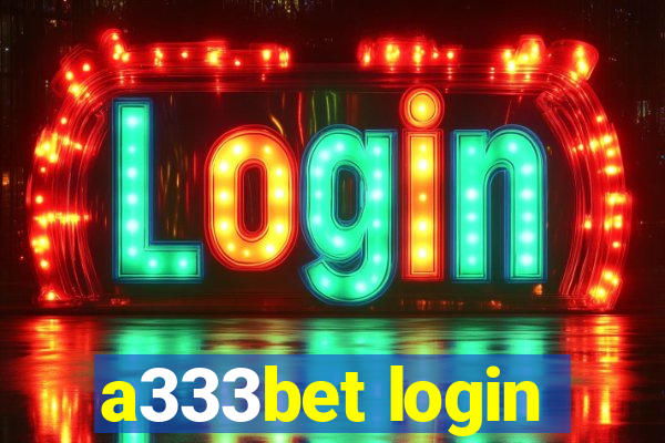 a333bet login